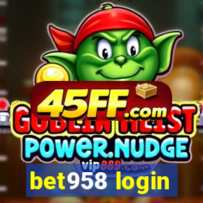 bet958 login